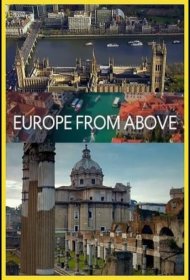 Постер Сериала Европа с высоты птичьего полета