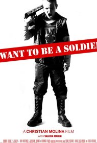Постер Фильма Я хочу стать солдатом