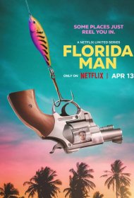 Постер Сериала Человек из Флориды