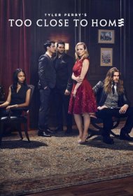 Постер Сериала Слишком близко к дому