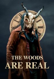 Постер Фильма The Woods Are Real