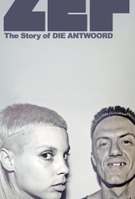 Постер Фильма ZEF - The Story of Die Antwoord