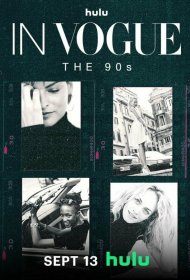 Постер Сериала В Vogue: 90е
