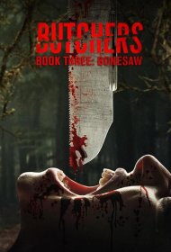 Постер Фильма Мясники, книга третья: Костяная пила