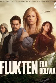 Постер Сериала Побег из Боливии