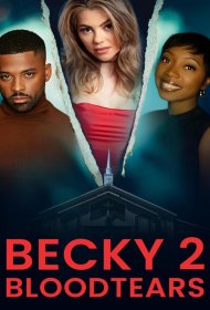 Постер Фильма Бекки 2: Кровавые слёзы