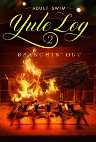 Постер Фильма Adult Swim. Святочное полено 2: Расширение