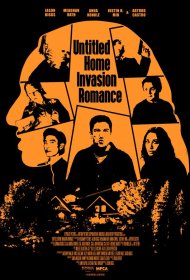 Постер Фильма Безымянная романтическая история о вторжении в дом